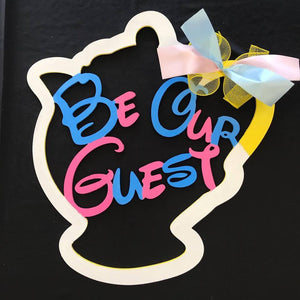 Be our Guest Disney Style Customizable Painted Custom Home Decor