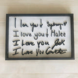 Handwritten I love you Sign, Create your own sign, Choose your colors,  Customizable,  Home Decor