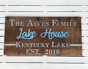 Lake House Sign , Choose your colors,  Customizable,  Home Decor
