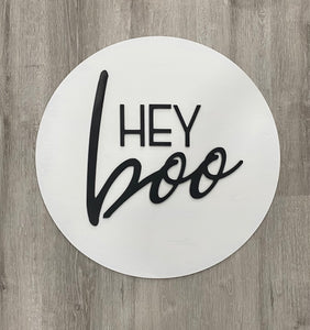 Hey Boo with wooden circle Painted, Halloween Customizable Home Decor